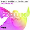 Carátula de Thomas Newson feat. Angelika Vee - Don't Hold Us