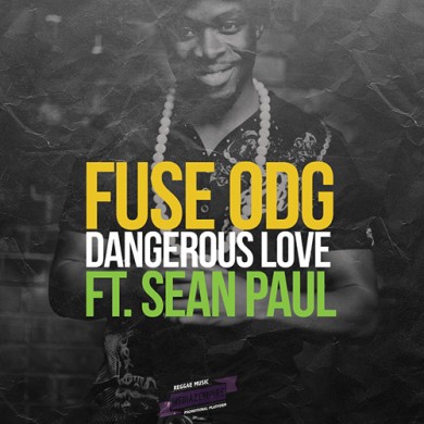 Carátula - Fuse ODG feat. Sean Paul - Dangerous Love