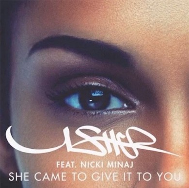 Carátula - Usher feat. Nicki Minaj - She Came To Give It To Me