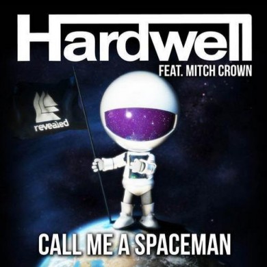Carátula - Hardwell feat. Mitch Crown - Call Me A Spaceman