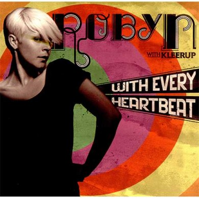 Carátula - Robyn with Kleerup - With Every Heartbeat