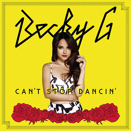 Carátula - Becky G - Can't Stop Dancin