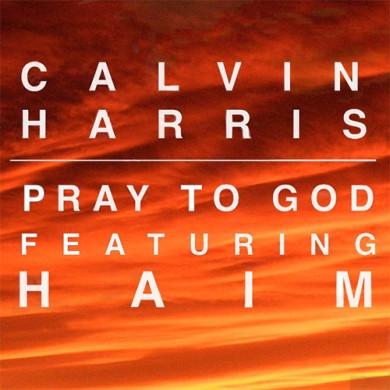 Carátula - Calvin Harris feat. Haim - Pray To God