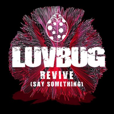 Carátula - Luvbug - Revive (Say Something)
