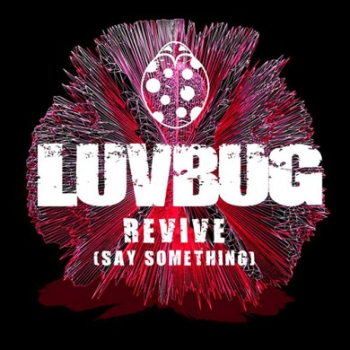 Carátula - Luvbug - Revive (Say Something)