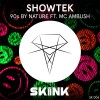 Carátula de Showtek feat. Mc Ambush - 90s By Nature