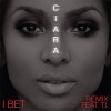 Carátula de Ciara  - I Bet (Rehab Remix)