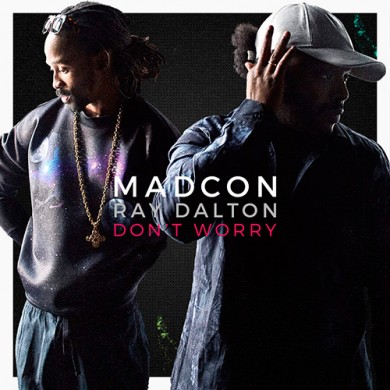 Carátula - Madcon feat. Ray Dalton - Don't Worry