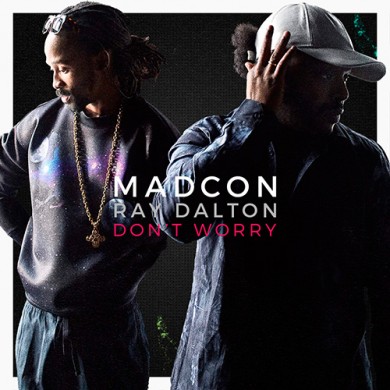Carátula - Madcon feat. Ray Dalton - Don't Worry