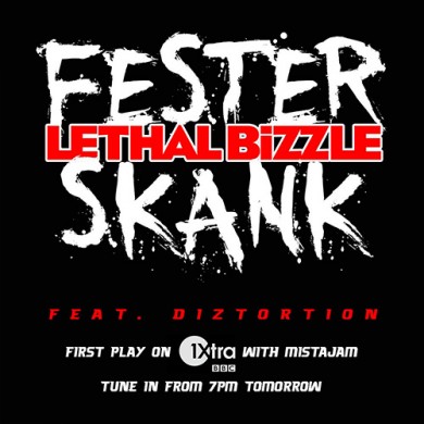 Carátula - Lethal Bizzle Feat. Diztorsion - Fester Skank