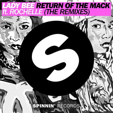 Carátula - Lady Bee feat. Rochelle - Return Of The Mack (Oliver Heldens Remix)