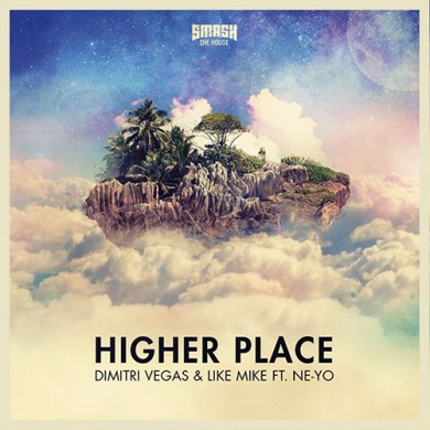 Carátula - Dimitri Vegas & Like Mike feat. Ne-Yo - Higher Place