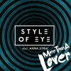 Carátula de Style Of Eye feat. Anna Stahl - More Than A Lover (Wax Motif Edit)
