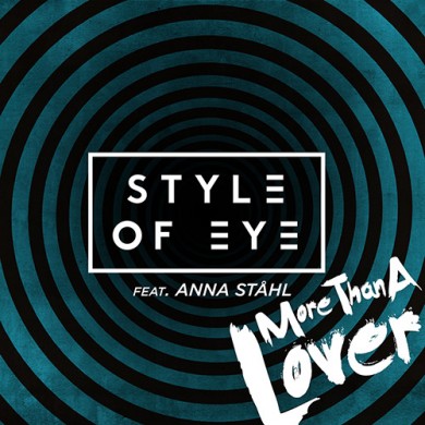 Carátula - Style Of Eye feat. Anna Stahl - More Than A Lover (Wax Motif Edit)