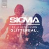 Carátula de Sigma feat. Ella Henderson - Glitterball