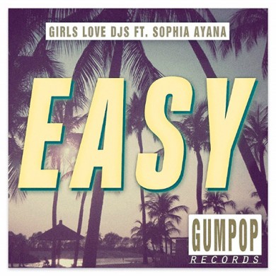 Carátula - Girls Love Djs Feat. Sofia Ayana - Easy