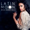 Carátula de Mia Martina - Latin Moon
