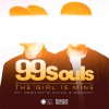 Carátula de 99 Souls Feat. Destinys's Child & Brandy - The Girl Is Mine