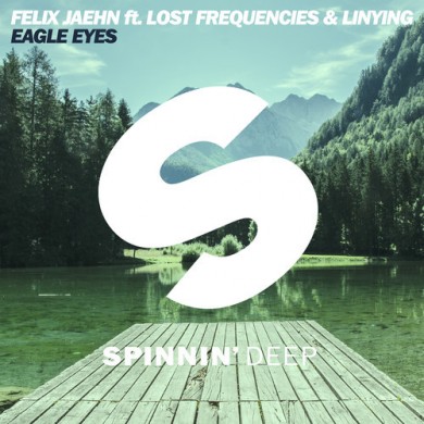 Carátula - Felix Jaehn feat. Lost Frequencies & Linying - Eagle Eyes (Lucas & Steve Remix)