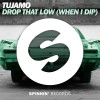 Carátula de Tujamo - Drop That Low