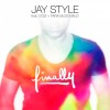 Carátula de Jay Style feat. Cozi & Tara McDonald - Finally