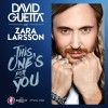 Carátula de David Guetta feat. Zara Larsson - This Ones For You