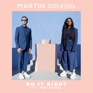 Carátula - Martin Solveig feat. Tkay Maidza - Do It Right