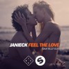Carátula de Janieck - Feel The Love (Sam Feldt Remix)