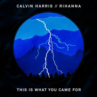 Carátula - Calvin Harris feat. Rihanna - This Is What You came For