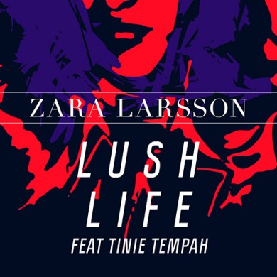 Carátula - Zara Larsson - Lush Life