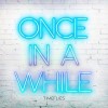 Carátula de Timeflies - Once In A While