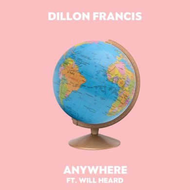 Carátula - Dillon Francis feat. Will Heard - Anywhere