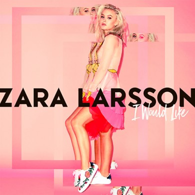 Carátula - Zara Larsson - I Would Like