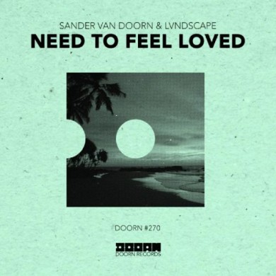 Carátula - Sander Van Doorn & LVNDSCAPE - Need To Feel Loved