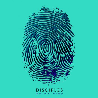 Carátula - Disciples - On My Mind