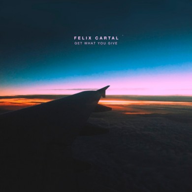 Carátula - Felix Cartal - Get What You Give