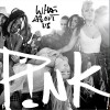 Carátula de Pink - What About Us