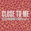 Carátula de Ellie Goulding, Diplo & Swae Lee - Close To Me