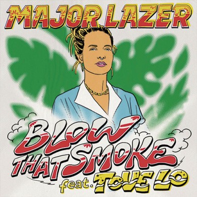 Carátula - Major Lazer feat. Tove Lo - Blow That Smoke