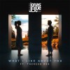 Carátula de Jonas Blue feat. Theresa Rex - What I Like About You