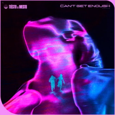 Carátula - Tiesto & Mesto - Can't Get Enough