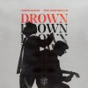 Carátula de Martin Garrix feat. Clinton Kane - Drown
