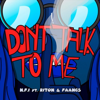 Carátula - NFI feat. Riton - Don't Talk To Me
