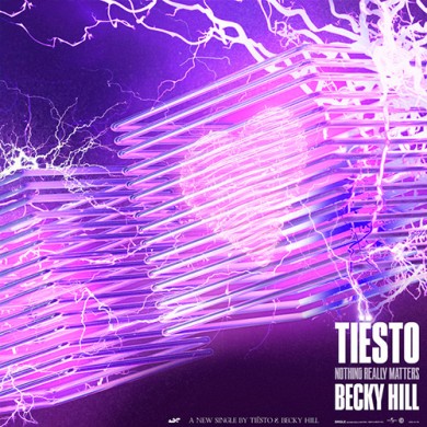 Carátula - Tiesto feat. Becky Hill - Nothing Really Matters