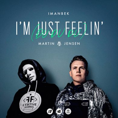 Carátula - Imanbek & Martin Jensen - I'm Just Feelin