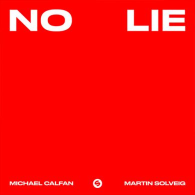 Carátula - Michael Calfan & Martin Solveig - No Lie