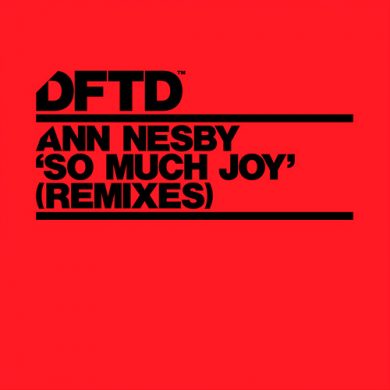 Carátula - Ann Nesby - So Much Joy (Alaia & Gallo Remix)