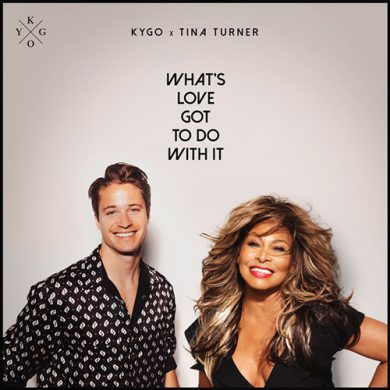 Carátula - Kygo & Tina Turner - What's Love Got To Do With It