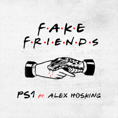 Carátula - PS1 feat. Alex Hosking - Fake Friends