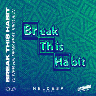 Carátula - Oliver Heldens - Break This Habit